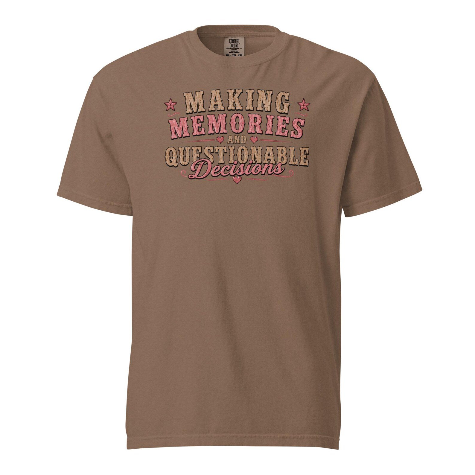 Making Memories & Questionable Decisions Shirt design